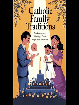 cover image of Catholic Family Traditions
